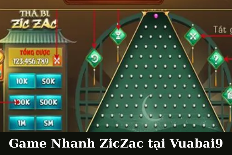 Game nhanh ZicZac Vuabai9 | Chơi nhanh, thưởng khủng, đổi đời trong vài giây 1 Game nhanh ZicZac